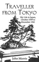 Book cover of: Traveller From Tokyo. By: John Morris