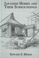 Book cover of: Japanese Homes and Their Surroundings. By: Edward S. Morse