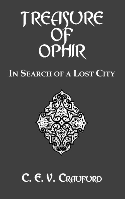 Book cover of: Treasure Of Ophir. By: C. E. V. Craufurd