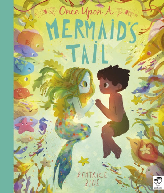 Once Upon a Mermaid's Tail 9780711248281 Beatrice Blue
