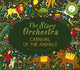 Story Orchestra: Carnival of the Animals, Press the note to hear Saint-Saens' music 9780711249523 Katy Flint