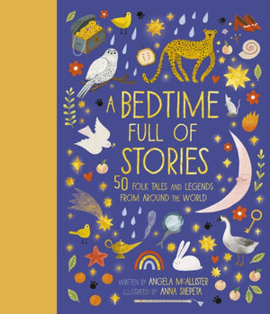 Bedtime Full of Stories, 50 Folktales and Legends from Around the World