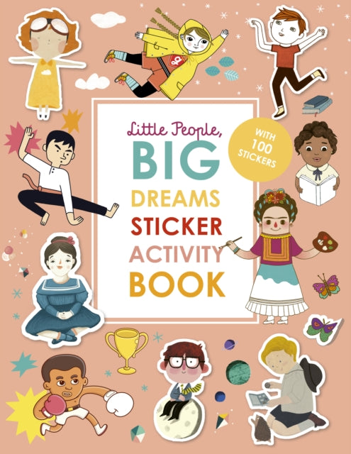 Little People, BIG DREAMS Sticker Activity Book, With over 100 stickers 9780711260115 María Isabel Sánchez Vegara