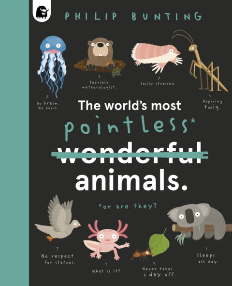 World's Most Pointless Animals, Or are they?