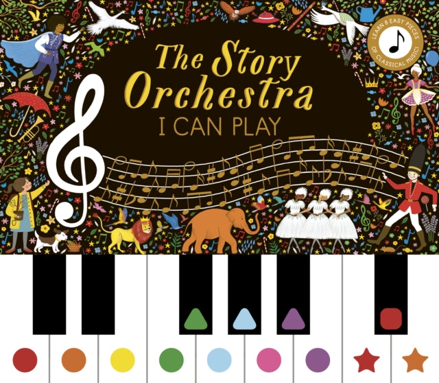 Story Orchestra: I Can Play (vol 1), Learn 8 easy pieces from the series! 9780711264908 Jessica Courtney-Tickle