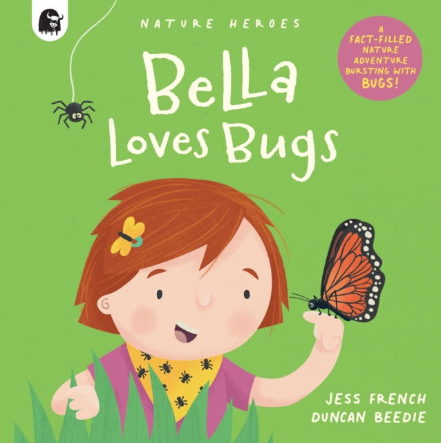 Bella Loves Bugs 9780711265608 Jess French