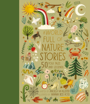 World Full of Nature Stories, 50 Folktales and Legends