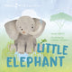 Book cover of: Little Elephant. By: Carmen Saldana