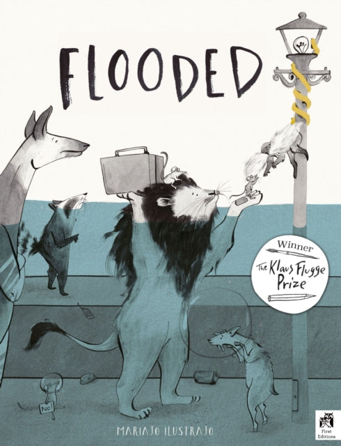 Flooded, Winner of the Klaus Flugge Prize for Illustration 2023 9780711276765 Mariajo Illustrajo