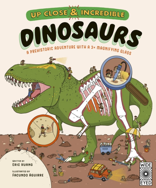 Book cover of: Up Close and Incredible: Dinosaurs