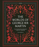 Book cover of: Worlds of George RR Martin. By: Tom Huddleston