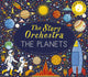 Story Orchestra: The Planets, Press the note to hear Holst's music 9780711289161 Jessica Courtney-Tickle