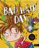 Book cover of: Bad Hair Day. By: John Phillips