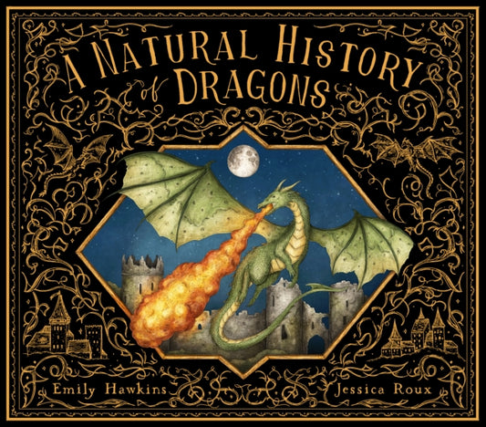 Natural History of Dragons 9780711290969 Emily Hawkins