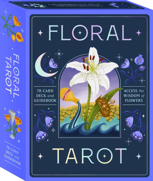 Floral Tarot: Access the Wisdom of Flowers, 78-Card Deck and Guidebook 9780711295667 Nina Pace