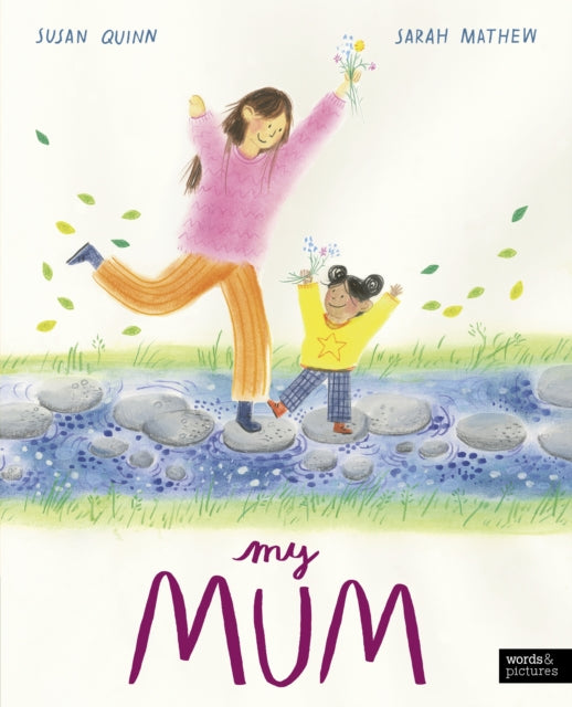 My Mum 9780711296688 Susan Quinn