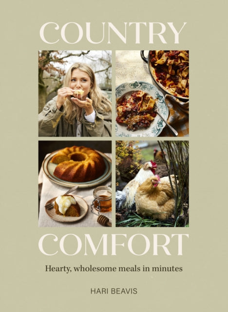 Country Comfort, Hearty, wholesome meals in minutes - The Sunday Times Bestseller 9780711297890 Hari Beavis