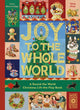 Joy to the Whole World!, A Round the World Christmas Lift-the-Flap Book 9780711297913 Sang Miao
