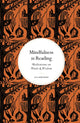 Book cover of: Mindfulness in Reading. By: Ella Berthoud