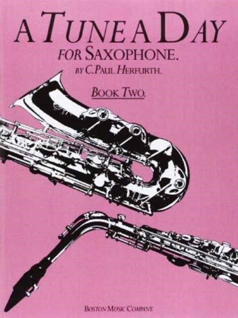 Book cover of: Tune A Day For Saxophone Book Two