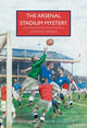 Book cover of: Arsenal Stadium Mystery