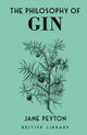 Book cover of: Philosophy of Gin. By: Jane Peyton