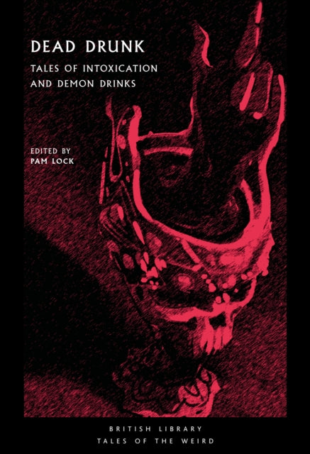 Book cover of: Dead Drunk. By: Pam Lock