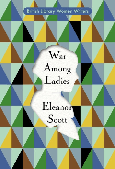 Book cover of: War Among Ladies. By: Eleanor Scott