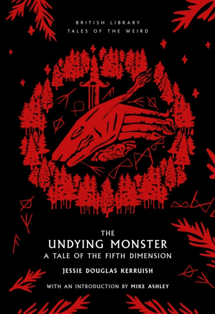 Book cover of: Undying Monster. By: Jessie Douglas Kerruish