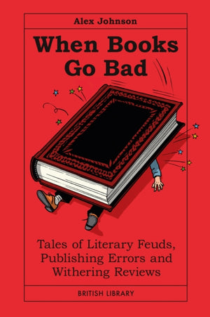 When Books Go Bad, The Book of Literary Scandals