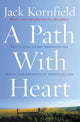 Path With Heart, The Classic Guide Through The Perils And Promises Of Spiritual Life 9780712657808 Jack Kornfield