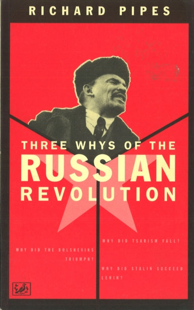 Book cover of: Three Whys Of Russian Revolution