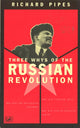 Book cover of: Three Whys Of Russian Revolution