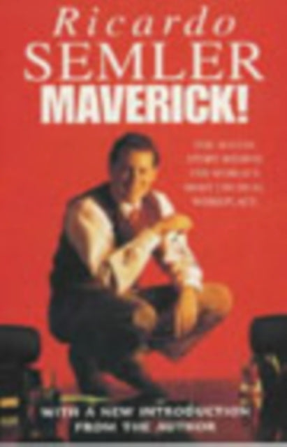 Book cover of: Maverick. By: Ricardo Semler