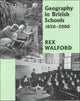 Book cover of: Geography in British Schools, 1885-2000. By: Rex Walford