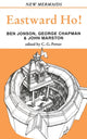 Book cover of: Eastward Ho!. By: George Chapman