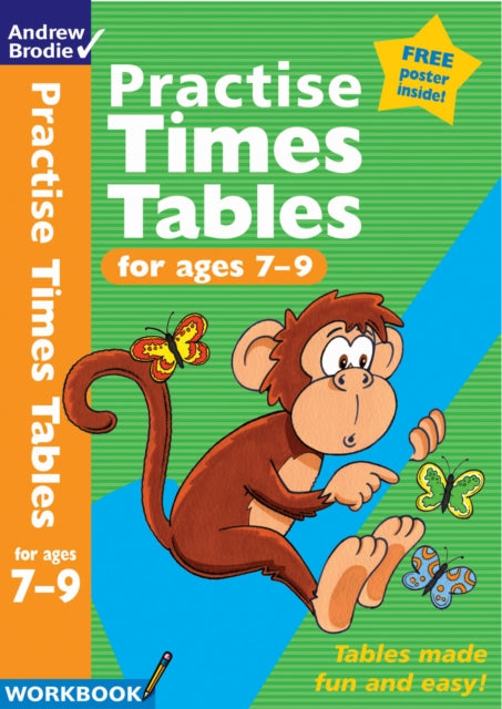 Book cover of: Practise Times Tables for ages 7-9. By: Andrew Brodie