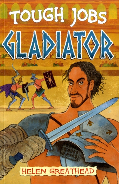 Book cover of: Gladiator. By: Helen Greathead