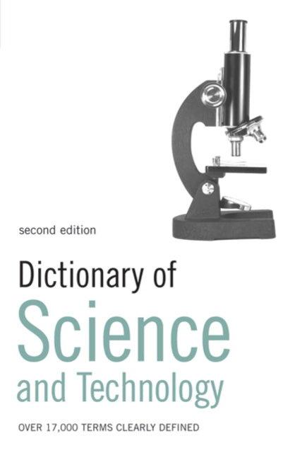 Book cover of: Dictionary of Science and Technology. By: S. M. H. Collin, Adam and Charles Black (Firm)