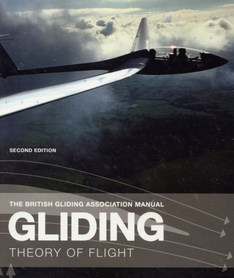 The British Gliding Association Manual: Gliding