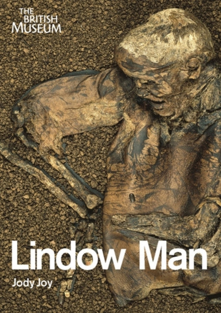 Book cover of: Lindow Man. By: Jody Joy