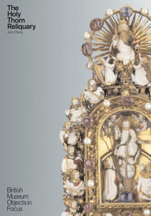 Holy Thorn Reliquary