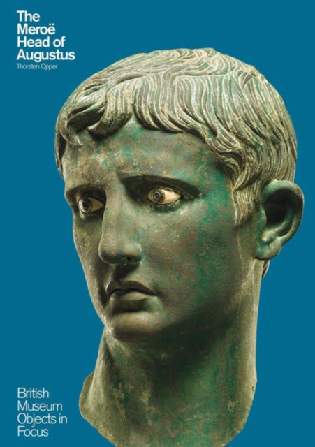 Book cover of: Meroe Head of Augustus