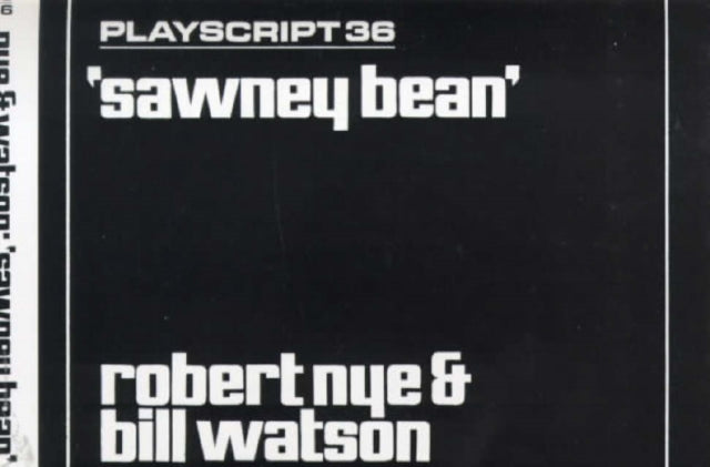Book cover of: Sawney Bean. By: Robert Nye