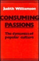 Book cover of: Consuming Passions. By: Judith Williamson