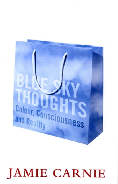 Book cover of: Blue Sky Thoughts. By: Jamie Carnie