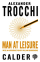 Book cover of: Man at Leisure. By: Alexander Trocchi