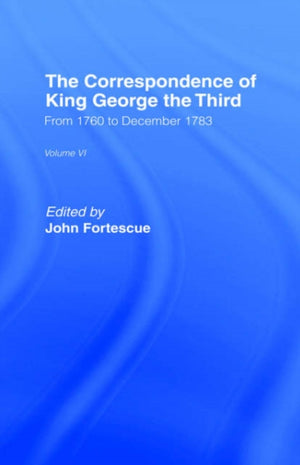 Correspondence of King George the Third Vl6