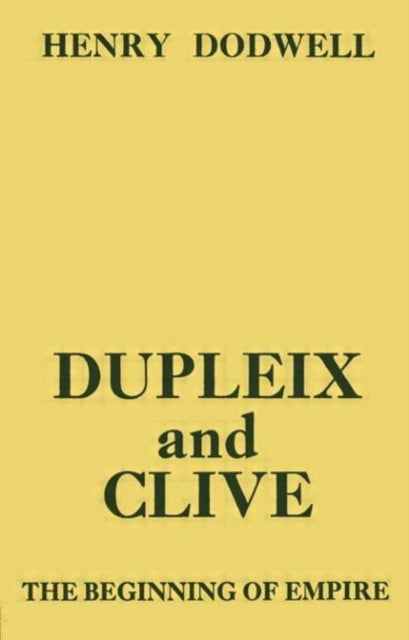 Book cover of: Dupleix and Clive. By: Henry Herbert Dodwell
