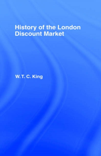 Book cover of: History of the London Discount Market